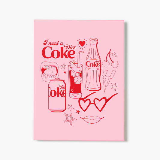 I Need A Diet Coke